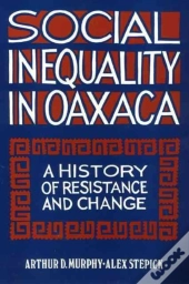 Social Inequality In Oaxaca