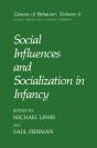 Social Influences And Socialization In Infancy - Preview