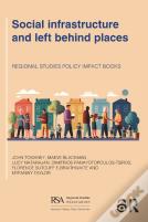Social Infrastructure And Left Behind Places