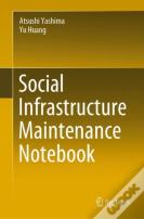 Social Infrastructure Maintenance Notebook