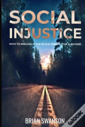 Social Injustice