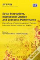 Social Innovations, Institutional Change And Economic Performance
