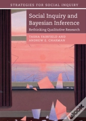 Social Inquiry And Bayesian Inference