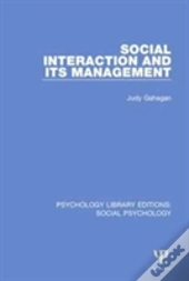 Social Interaction And Its Management