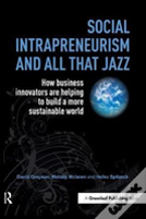 Social Intrapreneurism And All That Jazz