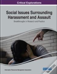 Social Issues Surrounding Harassment And Assault