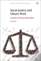 Social Justice And Library Work