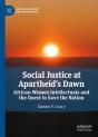 Social Justice At Apartheid'S Dawn - Preview