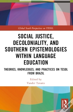 Capa do artigo Social Justice, Decoloniality, And Southern Epistemologies Within Language Education
