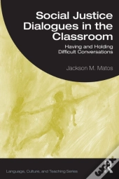 Social Justice Dialogues In The Classroom