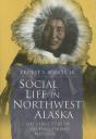 Social Life In Northwest Alaska - Preview