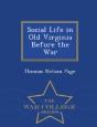 Social Life In Old Virginia Before The W - Preview