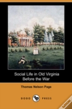 Capa do artigo Social Life In Old Virginia Before The War (Dodo Press)