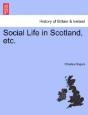 Social Life In Scotland, Etc. - Preview