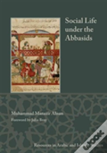 Social Life Under The Abbasids