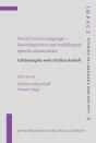 Social Lives In Language - Sociolinguistics And Multilingual Speech Communities - Preview