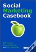 Social Marketing Casebook