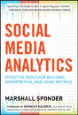 Social Media Analytics: Effective Tools For Building, Interpreting, And Using Metrics - Preview
