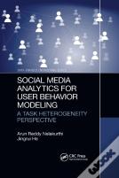 Social Media Analytics For User Behavior Modeling