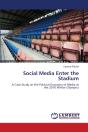 Social Media Enter The Stadium: - Preview