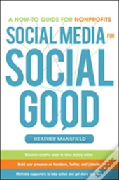 Social Media For Social Good: A How-To Guide For Nonprofits