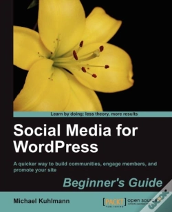 Capa do artigo Social Media For Wordpress Beginner'S Guide