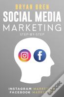 Social Media Marketing Step-By-Step