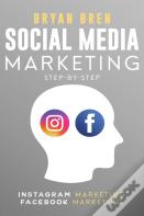Social Media Marketing Step-By-Step