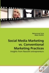 Social Media Marketing Vs. Conventional Marketing Practices