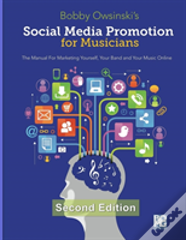 Social Media Promotion For Musicians - Second Edition