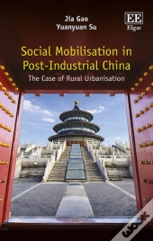 Social Mobilisation In Post-Industrial China
