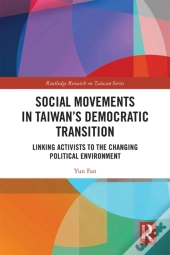 Social Movements In Taiwan'S Democratic Transition