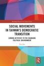 Social Movements In Taiwan'S Democratic Transition - Preview