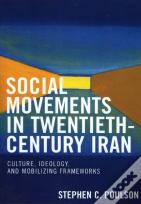 Social Movements In Twentieth-Century Iran