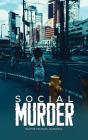 Social Murder - Preview