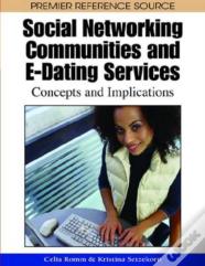 Social Networking Communities And E-Dating Services