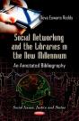 Social Networking & The Libraries In The New Millennium - Preview