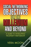 Social Networking Objectives For The Millenium And Beyond
