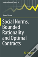 Social Norms, Bounded Rationality And Optimal Contracts