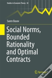 Social Norms, Bounded Rationality And Optimal Contracts