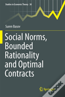 Social Norms, Bounded Rationality And Optimal Contracts