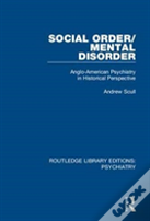 Social Order/Mental Disorder