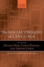 Social Origins Of Language - Preview