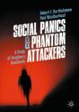 Social Panics & Phantom Attackers - Preview