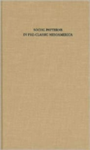 Social Patterns In Pre-Classic Mesoamerica
