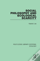Social Philosophy And Ecological Scarcity