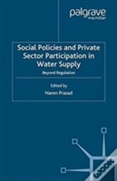 Social Policies And Private Sector Participation In Water Supply
