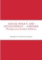 Social Policy And Development - A Primer (Perspicuous Student Edition) - Preview