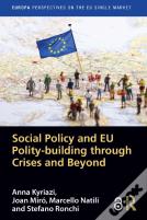 Social Policy And Eu Polity-Building Through Crises And Beyond