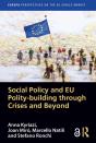 Social Policy And Eu Polity-Building Through Crises And Beyond - Preview